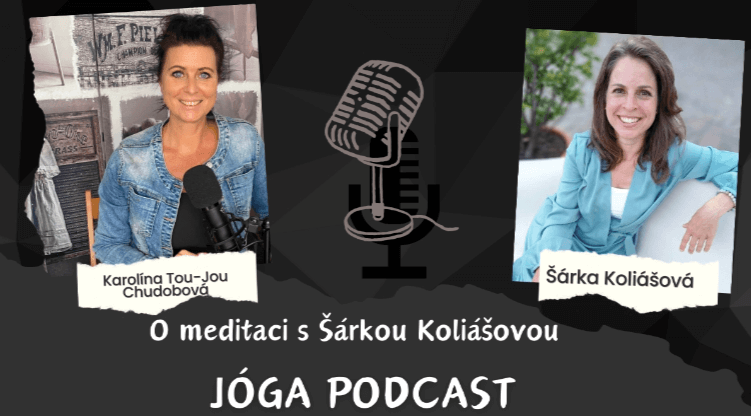 MEDITACE A MINDFULNESS – ROZHOVOR PRO JOGA PODCAST